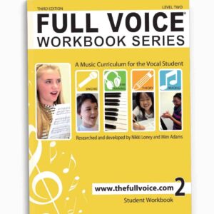FULL VOICE Student Workbook - Level Two